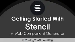 Getting Started With Stencil - A Web Component Generator