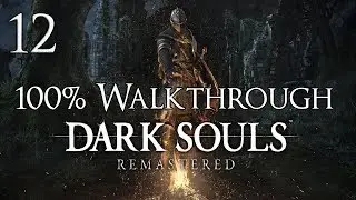 Dark Souls Remastered - Walkthrough Part 12: Sif, the Great Grey Wolf