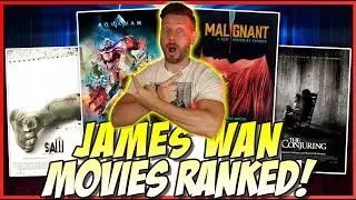 All 10 James Wan Films Ranked! (Saw to Malignant)