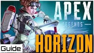 The Ultimate Horizon Guide for Apex Legends | Including All Tips & Tricks!