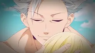 Nanatsu no Taizai | Семь смертных грехов「 Ban and Elaine AMV」Deathbeds