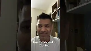 Layoffs this week - 12th Feb