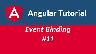 Angular 8 - Tutorial |  Event Binding #11