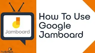 How To Use Google Jamboard Tutorial