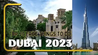 Top 20 free things to do in Dubai 2023| EXPLORAS