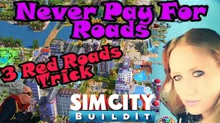 SimCity buildit (Never upgrade roads again/How to get 3 roads red)