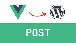 Post from Vue.js to WordPress plugin