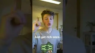 Only Get Rich ONCE 