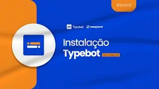 Instalação Docker TYPEBOT no EasyPanel- HubConnect