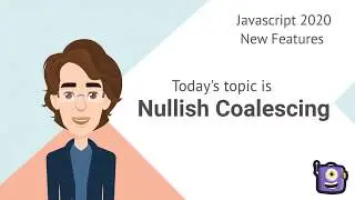 Nullish coalescing,  javascript new features 2020