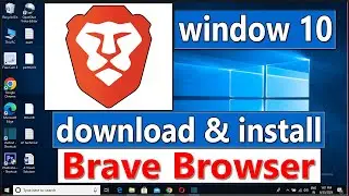 how to download and install brave browser on windows 10 | brave browser update