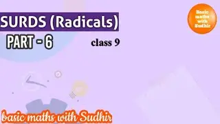 (part - 6) surds (radicals) for class 9