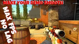 CS:GO - How to Make Your DEMO Smooth - No Lag - Demo Smoothing Tutorial - Max FPS - Clear Frag Movie