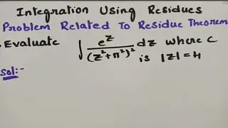 @btechmathshub7050 Problem Using Residues Theorem - Integration Using Residues - Complex Analysis