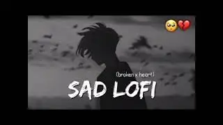 Hindi sad song slowed and reverb😇|New sad songs |#song #sadlofi #sadsong #india #youtube