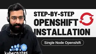 Complete SNO Installation Guide | Single Node OpenShift Setup