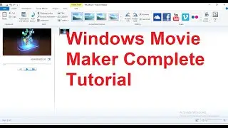 Windows Movie Maker Complete Video Editing Tutorial Part 1 of 2