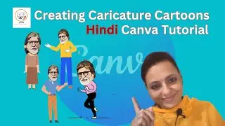 Caricature Cartoon Editing In Canva Tutorial For Bigners Hindi