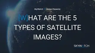 What are the 5 types of satellite images?