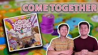 Come Together | A Worker Placement with a TWIST! | Board Game Review and Overview (Episode #71)