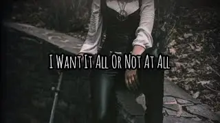 I Want It All Or Not At All | Royaltycore Playlist