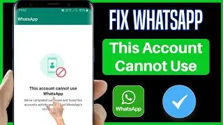 This account cannot use WhatsApp 2023 | Fix this account cannot use WhatsApp terms of service