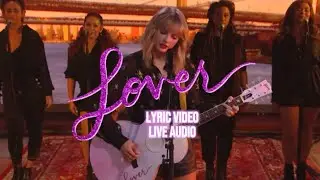 Lover Unofficial Lyric Video - Live Audio | swiftlyme