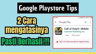 Cara Mengatasi Item Ini Tidak Tersedia Di Negara Anda Di Google Play Store