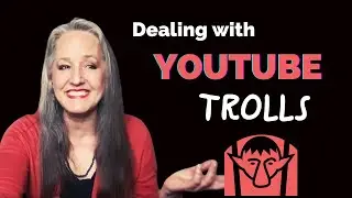 YouTube Trolls - How to Deal With People Trolling Your Videos