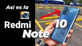 📸 Redmi Note 10 Cámara | TODAS LAS FUNCIONES👌