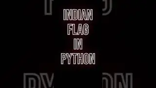 INDIAN FLAG IN PYTHON #indianflag #python #coding #programming #animation