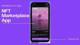 Flutter 3.0 | NFT Marketplace App UI | Dribbble UI to Flutter App | Speed Code 