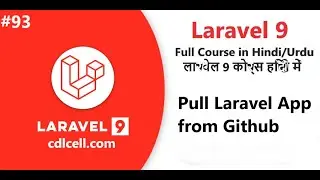 (93)  Pull Laravel Code from GitHub Repository | Laravel 9 Course in Hindi