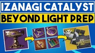 Destiny 2 BEYOND LIGHT PREP - IZANAGI CATALYST - ACT NOW! CHALICE OF OPULENCE BEST PATH!