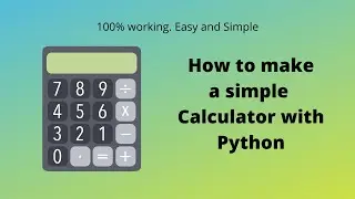 Simple GUI calculator using python and tkinter with source code