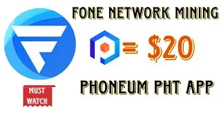🔥Fone Network Mining App New Update 2023 || Phoneum PHT Cloud Mining App || Fone Crypto