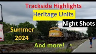 Trackside Highlights! Summer 2024