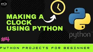 #4:-HOW TO MAKE A CLOCK USING PYTHON  CODE TO INFINITY