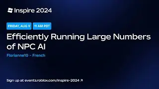 (French) Efficiently Running Large Numbers of NPC AI by Florianne10 | Inspire 2024