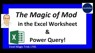 MOD function & Number.Mod Functions. Why They Give Different Answers. Excel Magic Trick 1705.