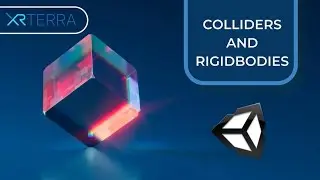 Colliders And Rigidbodies in Unity