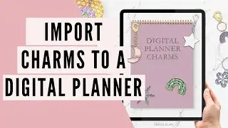 Import Digital Planner Charms