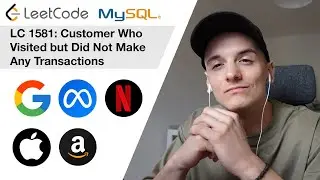 LeetCode 1581: Customer Who Visited but Did Not Make Any Transactions [SQL]