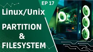 Managing Partition and File System In Linux // EP 17