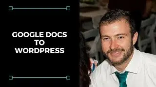 Getting Google Docs posts into WordPress