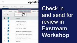 Check in and send for review | OpenText Exstream WorkShop and StoryBoard