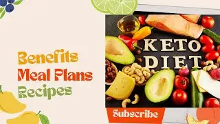 Keto Diet  Benefits, Meal Plans, and Recipes