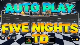 [SEASON] Best Five Nights TD Script | Auto Place, Auto Upgrade