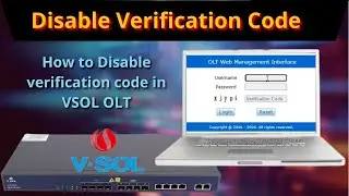 How to disable Verification code in VSOL OLT | VSOL OLT Disable Captcha Code || iT info