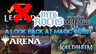 MTG Rocks Podcast #1: A Review of 2021